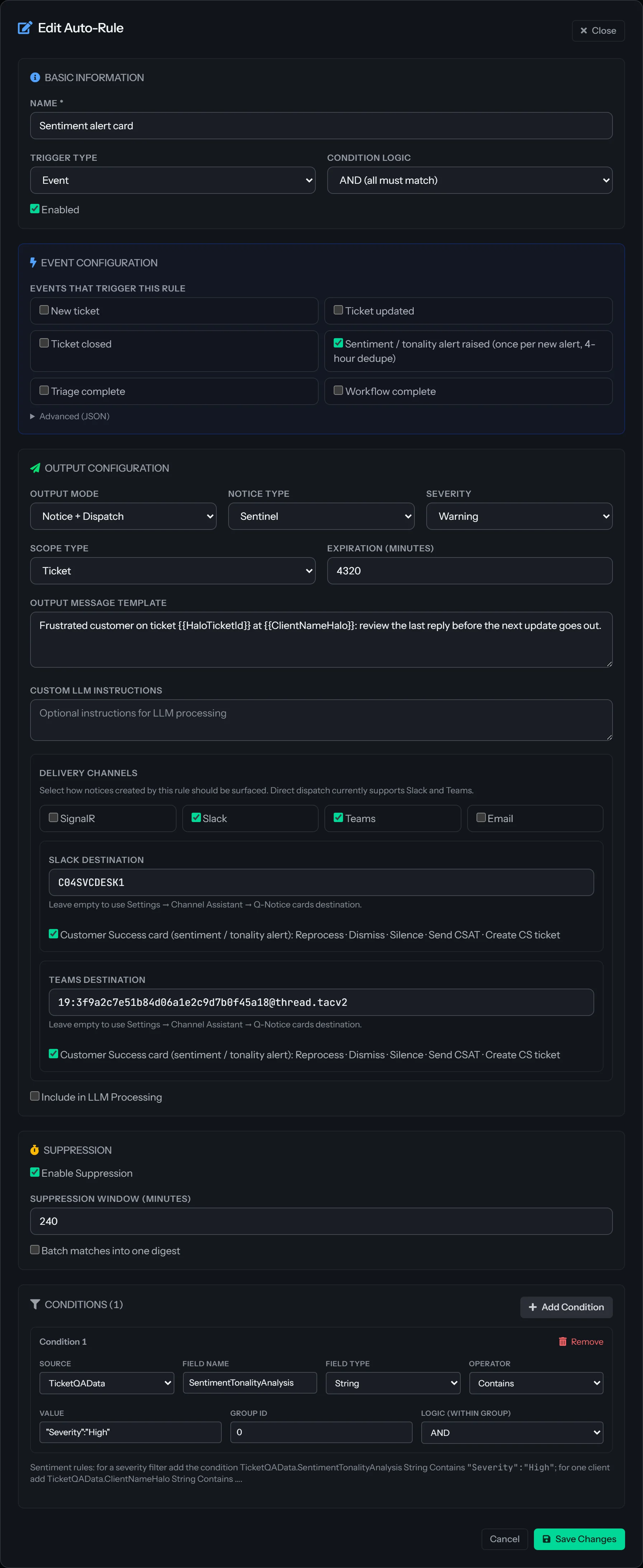The Auto-Rule editor for Sentiment alert card. Trigger Type is Event and Condition Logic is AND, with the event Sentiment or tonality alert raised checked. One condition row shows its Source, Field Name, Field Type, Operator, Value and Group ID. Output Configuration shows the Output Mode Notice plus Dispatch, a Sentinel at Warning severity scoped to the ticket, an expiration, and an output message template with a placeholder. Delivery Channels list Slack and Teams with their destinations, Enable Suppression is checked at 240 minutes, and Batch matches into one digest is unchecked.