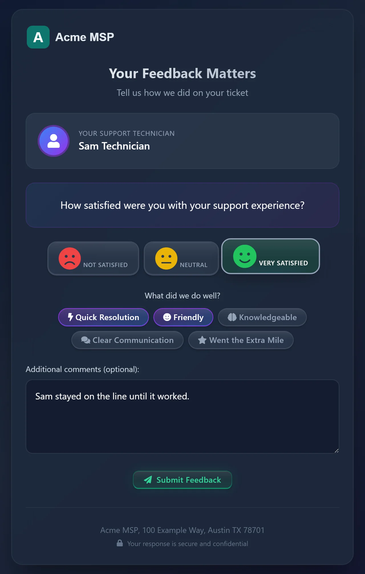 The lower part of the customer survey page, on a narrow card: three faces labeled Not satisfied, Neutral and Very satisfied with the third chosen, five feedback tags under What did we do well (Quick Resolution, Friendly, Knowledgeable, Clear Communication and Went the Extra Mile) with none chosen yet, a comment box marked optional with the comment "Sam stayed on the line until it worked." typed in it, a Submit Feedback button, and the company address with a line saying the response is secure and confidential.