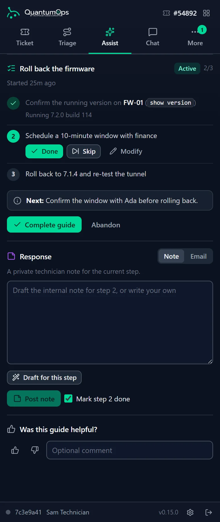 The Assist tab working a guided fix called Roll back the firmware: step one done, step two with Done, Skip and Modify, the next recommended move, and a response box that drafts the note for this step.